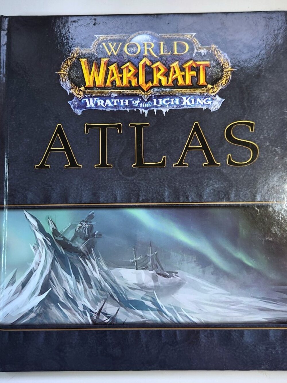 Wrath of the Lich King Atlas Hardcover Strategy Guide World of Warcraft 2009
